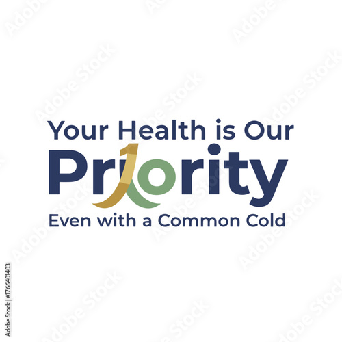 Health is Our Priority in Medical Typographic Art Design for Colds  