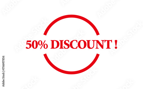 50% DISCOUNT ! - Red Rubber Stamp With text 50% DISCOUNT !
