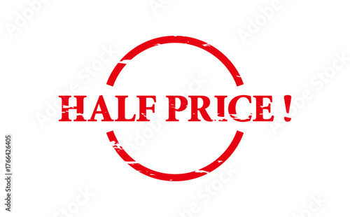 HALF PRICE ! - Red Rubber Stamp With text HALF PRICE !
