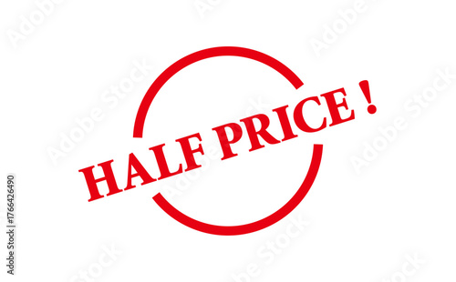 HALF PRICE ! - Red Rubber Stamp With text HALF PRICE !
