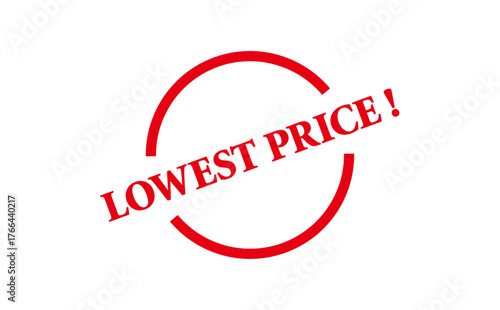 LOWEST PRICE ! - LOWEST PRICE ! text written on Red Rubber Stamp 
