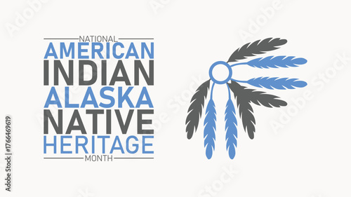 National American Indian and Alaska Native Heritage Month, Honoring Traditions and Culture