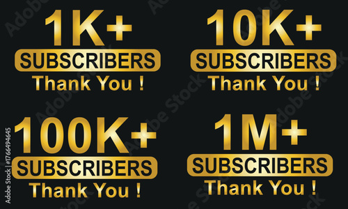 Subscribers Milestone Text Graphics Set - 1K, 10K, 100K, 1M Thank You Gold Black Labels