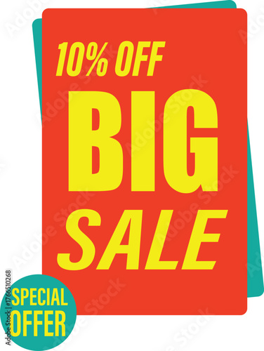 Big sale sign advertising a 10 percent discount with a special offer sticker.