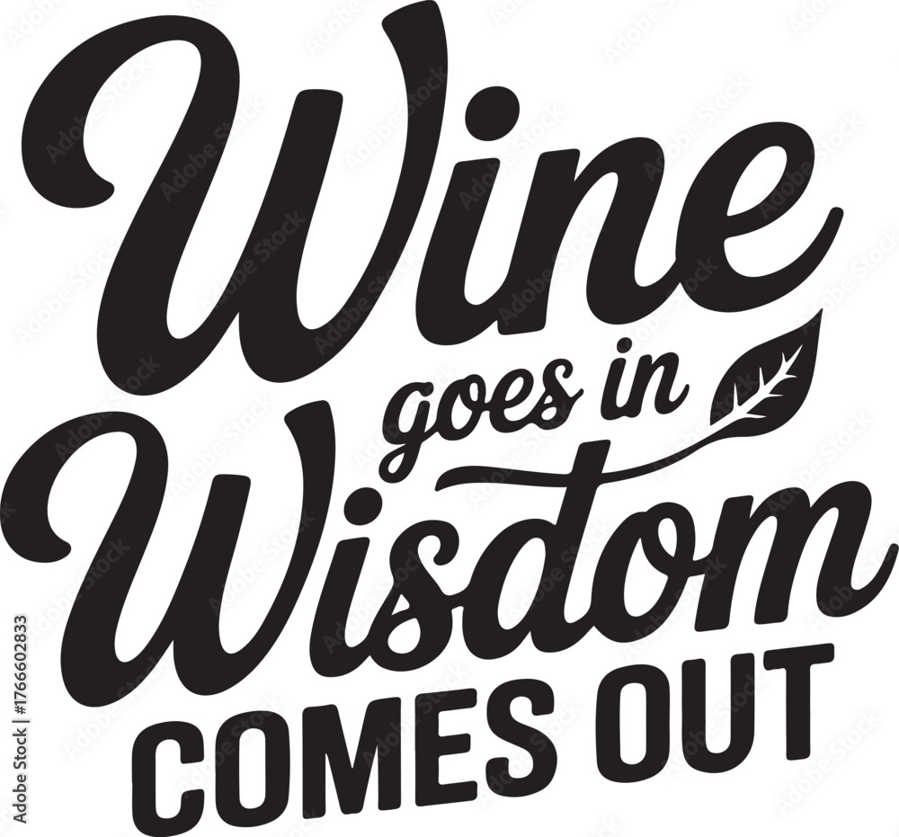 Obraz premium Words Of Wisdom Creative Lettering Quote Inspiration Graphic Decoration