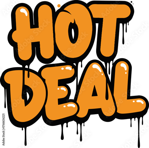 Vibrant orange graffiti style hot deal text with dripping effect on white background