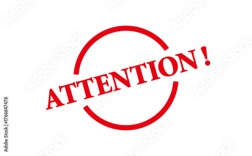 ATTENTION! - Red Rubber Stamp with text message ATTENTION! 

