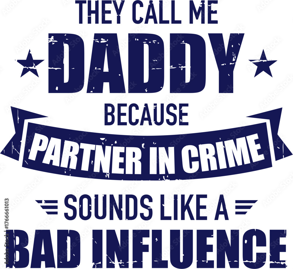 Obraz premium Dad Daddy funny slogan