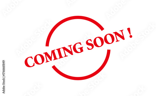COMING SOON ! - Red Rubber Stamp With text message COMING SOON !

