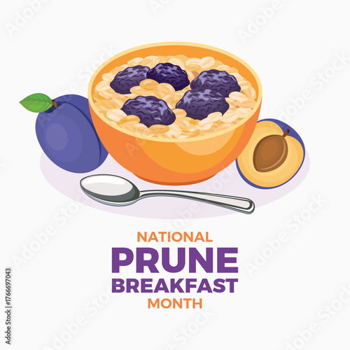 January is National Prune Breakfast Month poster vector illustration. Bowl of oatmeal with prunes vector. Fresh and dried plums icon. Healthy cereal breakfast drawing. Template for background, banner