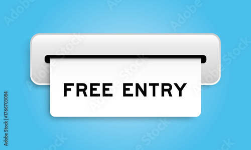 White coupon banner with word free entry from machine on blue color background