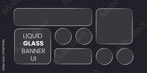 Transparent Glass shape set. Light frame liquid glass, glass panel set for mobile and web app, White ui light frame square and circle banner. HUD design element interface,.vector illustration