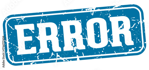 error rectangular sign. error stamp