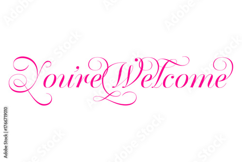 You're Welcome - 手書き風の筆記体で書いたYou're Welcome（どういたしまして）の文字（カリグラフィー）
