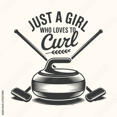 Vector art of vintage illustration of a curling stone and brooms with the text just a girl who loves to curl, perfect for sports enthusiasts and winter game lovers