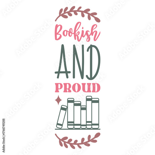 Bookish and proud