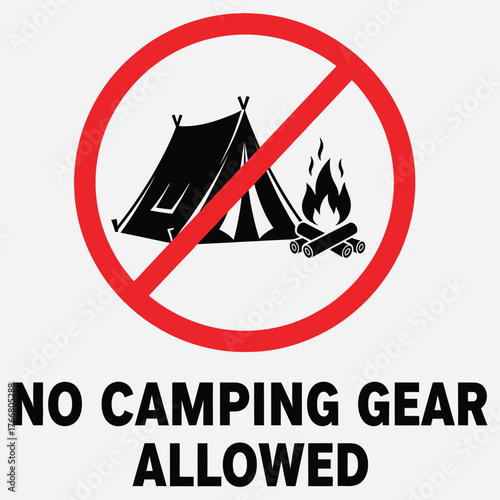 No camping gear allowed sign with a tent and campfire inside a red prohibition circle