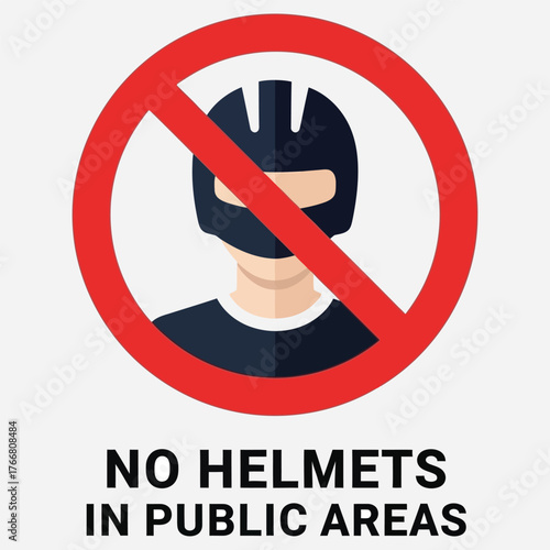 No helmets in public areas prohibited sign
