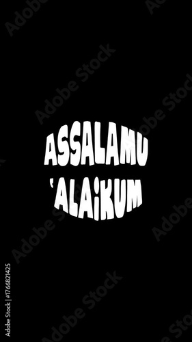 Bold white Arabic “Assalamu Alaikum” (Peace be upon you) warped on black background, modern Islamic typographic animation