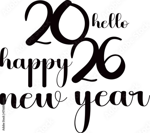 hello happy 2026 new year text in elegant modern script typography with stylish lettering perfect for festive greeting card or social post