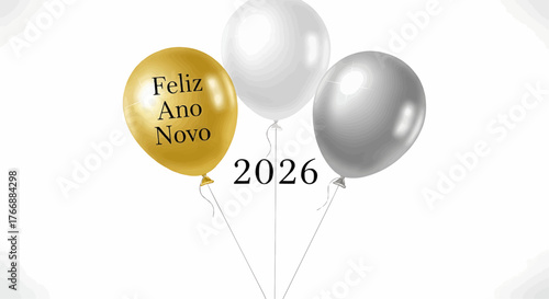New year 2026 three balloons with feliz ano novo message and year 2026 for new year celebration scene design