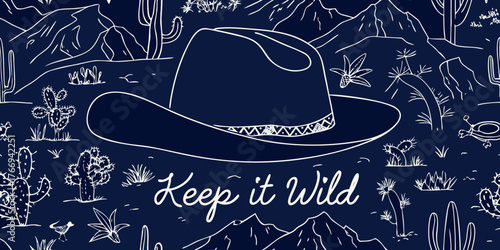 Whimsical hand drawn cowboy hat and desert landscape with cacti and mountains and the phrase keep it wild