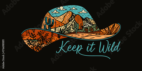 Desert landscape scene inside cowboy hat with keep it wild text