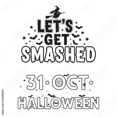 Let s get smashed halloween 31 oct spooky night party celebration with bats and witch silhouette