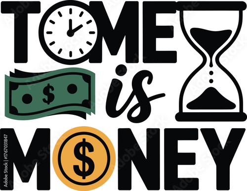 Time Is Money with Clock Hourglass and Cash Financial Concept Graphic Element