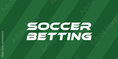 soccer betting banner. Soccer bet
