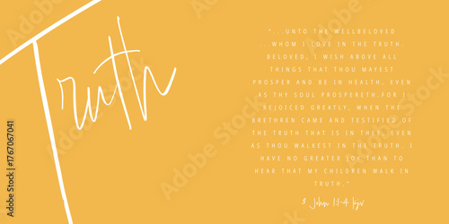 TRUTH message w/3 John 1:1-4 kjv Bible verse about TRUTH on Orange Background-Church, Bible Study Tools, Christian Design, Church Backdrop, Bulletin, Background, Flier, Poster, Truth, Walk in Truth