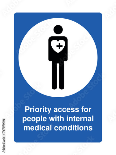 Blue priority access sign with explanation with heart and medical cross symbol for individuals with internal medical conditions