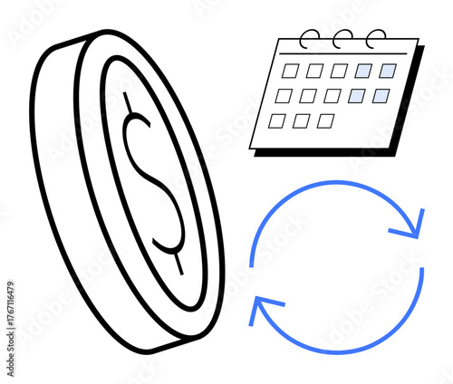 Dollar coin, calendar with marked days, and circular arrows representing recurring payments, subscriptions, financial planning. Ideal for fintech, budget apps, payroll, subscriptions efficiency