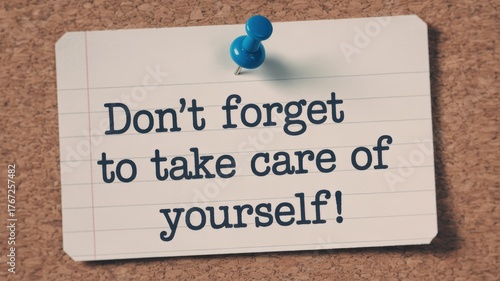 Reminder to take care of yourself pinned to a corkboard