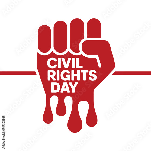 Bold flat vector illustration of a red fist dripping text civil rights day scalable eps graphic symbol silhouette