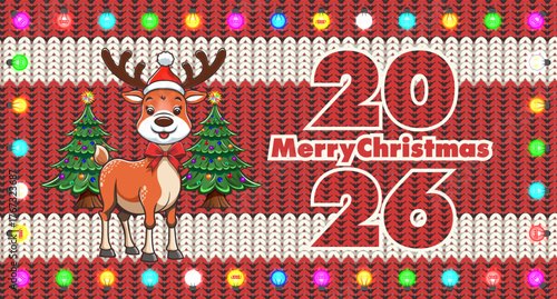 Vector holiday greeting card, poster. Funny cute little cartoon reindeer wearing Santa hat and red bow. Decorated spruce trees. 2026. Merry Christmas, Happy new year. Knitted wool background. Garlands