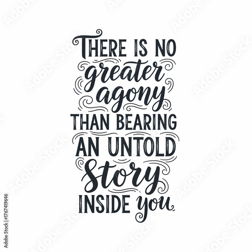 Hand-drawn inspirational quote about the importance of expressing creativity and sharing personal stories