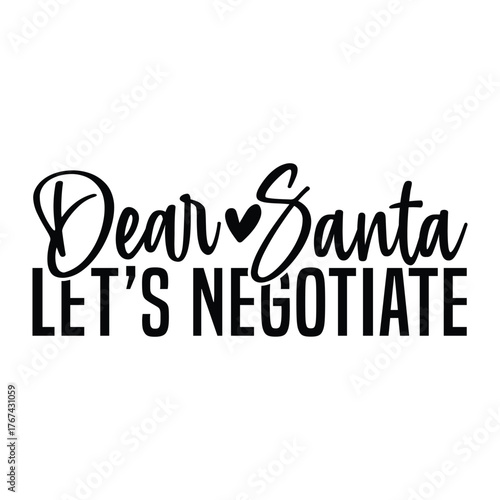 dear santa let’s negotiate