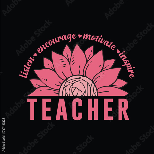 listen encourage motivate inspire teacher