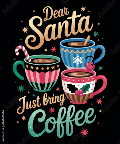 Dear santa  Christmas t shirt design 