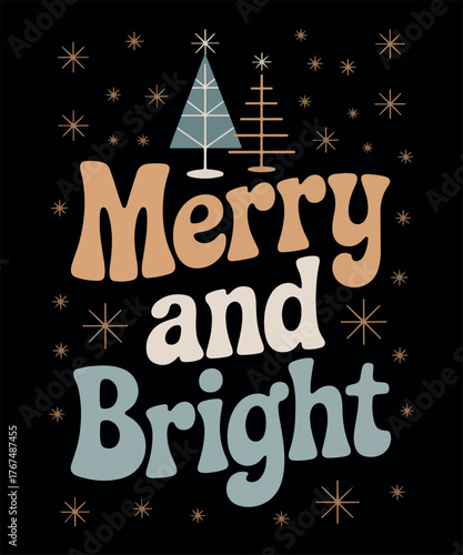 Merry and bright christmas t shirt design