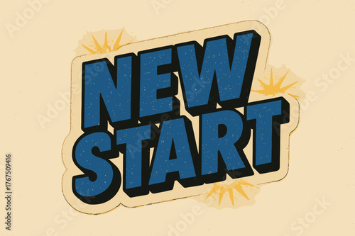 Vintage Sunburst Sticker. ?New Start?. retro sticker block lettering, bold cut-out outline, slight