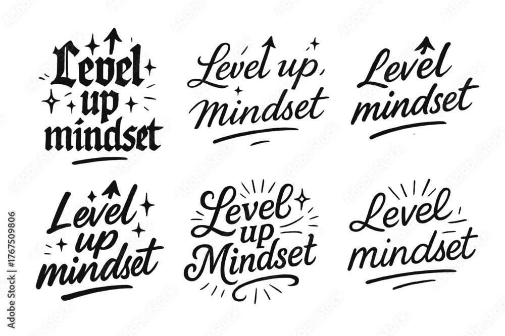 Fototapeta premium Level Up Mindset. Level up mindset. Create a calligraphy lettering illustration of the phrase: Level up
