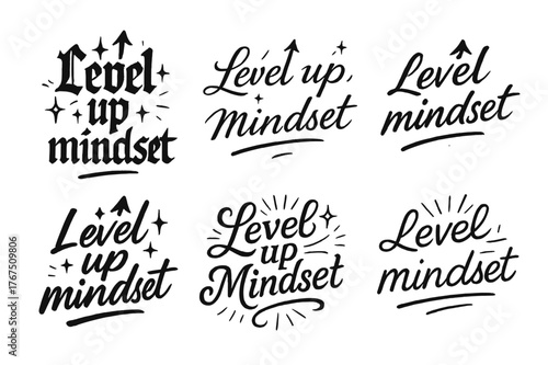 Level Up Mindset. Level up mindset. Create a calligraphy lettering illustration of the phrase: Level up