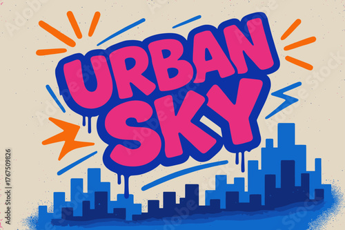 Urban Graffiti Vibes. Urban Sky ? Graffiti Simplified: dynamic bubble letters with dripping contours and arrow