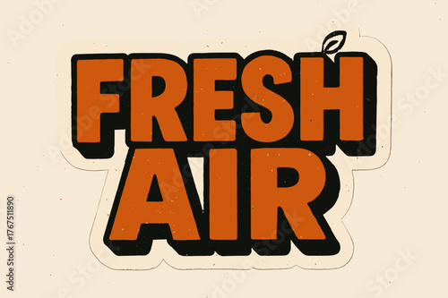Fresh Air Sticker. ?Fresh Air?. retro sticker block lettering, bold cut-out outline, slight tilt/overlap,