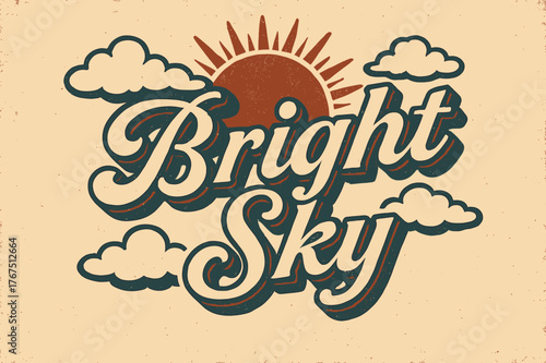 Retro Cloud Design. ?Bright Sky?. vintage serif script, shadowed outlines, aged print texture, nostalgic