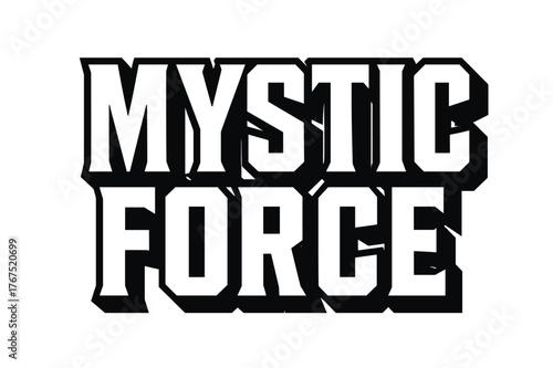 Mystic Force Lettering. Mystic Force ? Bold Block Lettering: powerful thick uppercase with strong outline and
