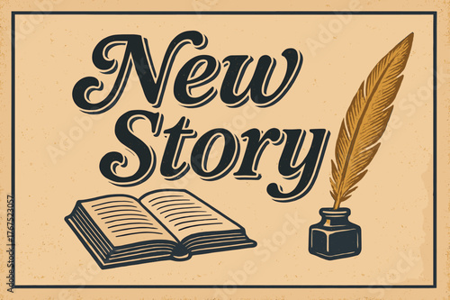 Vintage Storybook Design. ?New Story?. vintage serif script, shadowed outlines, aged print texture, nostalgic