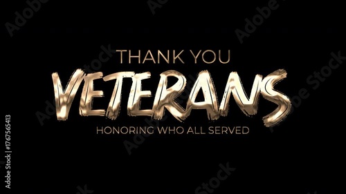 Thank You Veterans. A commemorative graphic featuring large, brushed gold metallic lettering, with the subtitle 'Honoring Who All Served', making it an excellent asset for Veterans Day, Memorial Day
